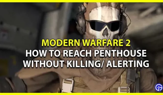 Call of Duty Modern Warfare 2: Cómo llegar al ático sin matar ni alertar a nadie – Ghost in Training Achievement Guide