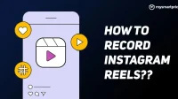 How to shoot videos on Instagram Reels