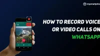 WhatsApp Call Recording: How to Record WhatsApp Voice and Video Calls with Sound on Android and iOS Mobile Devices