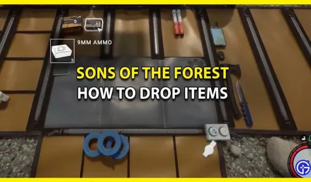 Items laten vallen in Sons Of The Forest (items uit inventaris verwijderen)