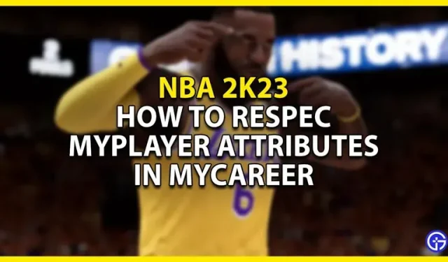 NBA 2K23: Attributen wijzigen in MyCareer