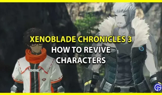 Xenoblade Chronicles 3: Como reviver personagens