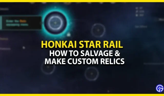 Comment créer des reliques sur mesure à partir d’artefacts récupérés dans Honkai Star Rail