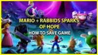 Comment sauvegarder une partie dans Mario + Lapins Crétins Sparks Of Hope