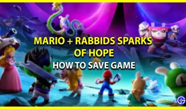 Kaip išsaugoti žaidimą Mario + Rabbids Sparks Of Hope
