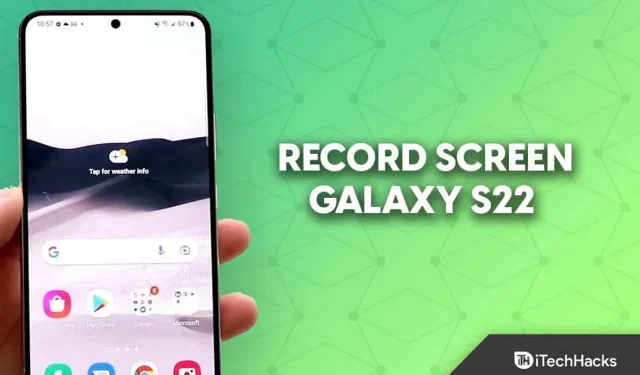 Comment réparer les problèmes d’enregistrement d’écran Samsung Galaxy S22 / Plus / Ultra