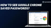 Google Chrome: Så här visar du sparade lösenord i Google Chrome Desktop och Mobile Apps