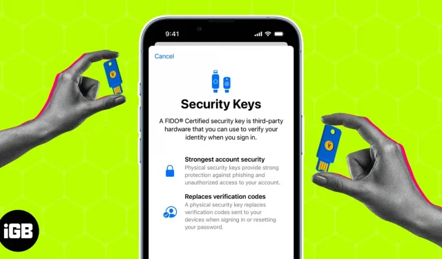 How to use Apple ID security keys on iPhone, iPad and Mac