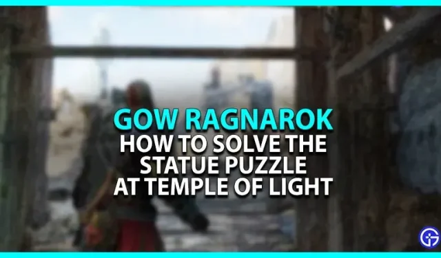 God Of War Ragnarok Temple Of Light: hoe los je de standbeeldpuzzel op?