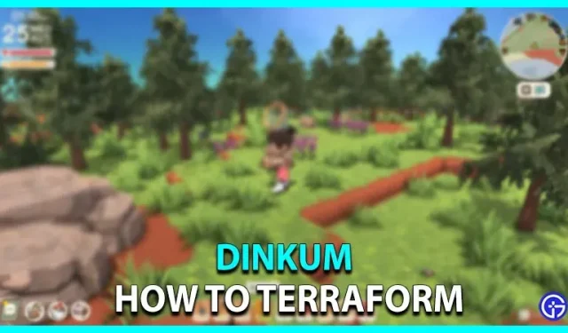 Dinkum Terraforming Guide: Wie man Terraforming durchführt