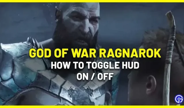 Hur man enkelt aktiverar/inaktiverar HUD i God Of War Ragnarok