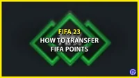 FIFA 23: how to transfer FIFA points – can I get them back?