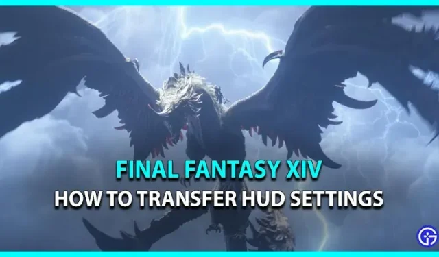 Como compartilhar e transferir as configurações do HUD no Final Fantasy XIV