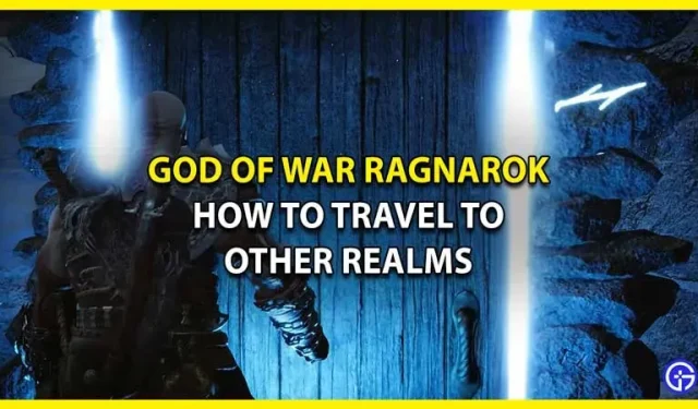 God Of War Ragnarok: Wie man in andere Welten reist