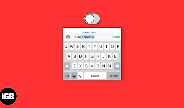 Cómo deshabilitar la autocorrección en iPhone y iPad