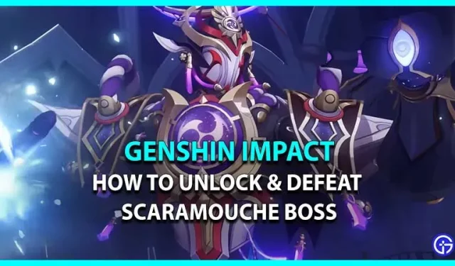 Jak odemknout a porazit šéfa Scaramouche v Genshin Impact