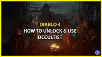 How to unlock and use the occultist in Diablo 4
