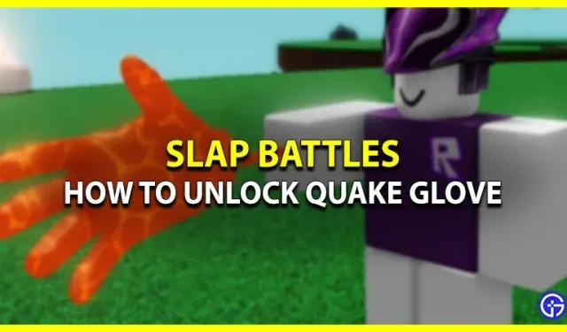 Kaip gauti Quake Glove Roblox Slap Wars