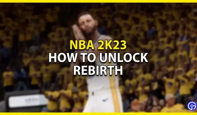 NBA 2K23: как разблокировать возрождение