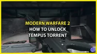 How to unlock Tempus Torrent in Modern Warfare 2 and Warzone 2