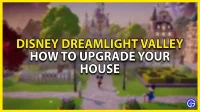 Disney Dreamlight Valley: hoe u uw huis kunt upgraden en uitbreiden