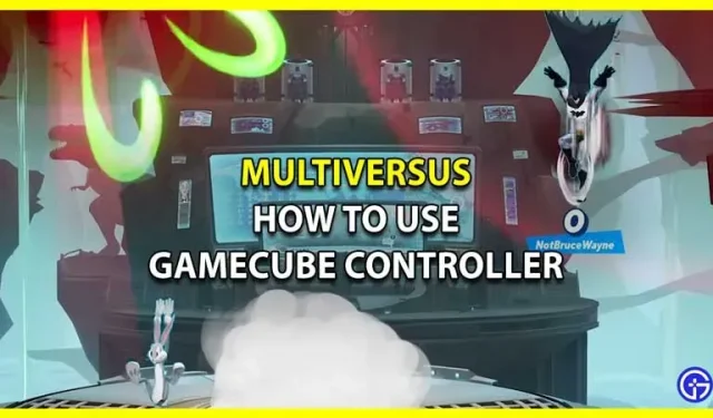 MultiVersus: So verwenden Sie den Gamecube-Controller