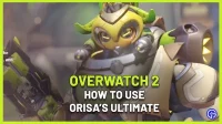 Oris’ ultimate gebruiken in Overwatch 2