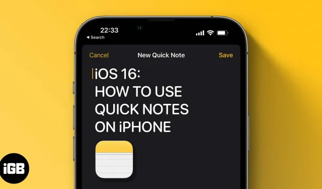 iOS 16: How to create and use quick notes on iPhone