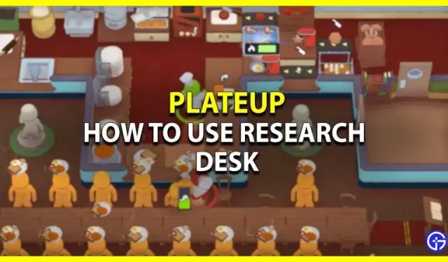 PlateUp: cómo usar el Research Desk