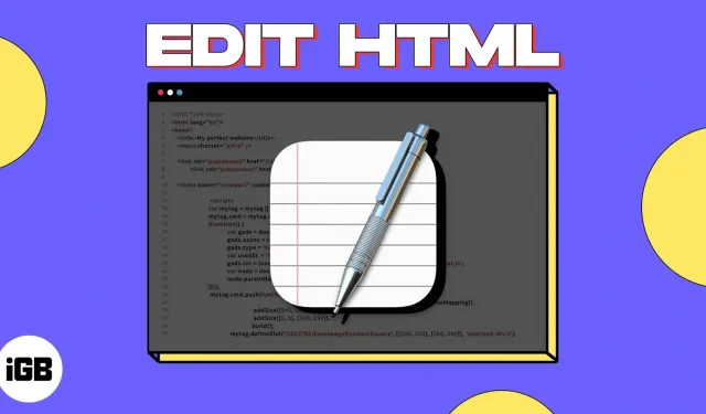 Comment utiliser TextEdit sur Mac pour créer et modifier des fichiers HTML