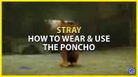 Stray: Kan du bära en poncho?