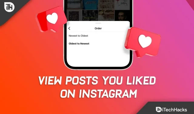 Hoe gelikete berichten op Instagram te bekijken in 2022