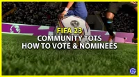 TotS komunity FIFA 23: Jak hlasovat a seznam všech nominovaných