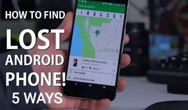 How to find a lost android phone that is turned off? 5 ways