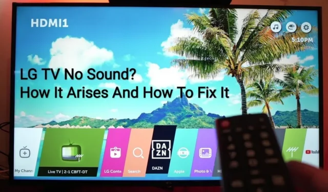 LG TV sin sonido: 12 mejores soluciones