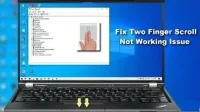 6 Easy Ways to Fix Two Finger Scrolling Not Working
