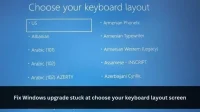 9 Fixes: Windows 10 Update Stuck on Select Keyboard Layout Screen