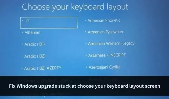 9 correcciones: actualización de Windows 10 atascada en la pantalla Seleccionar diseño de teclado