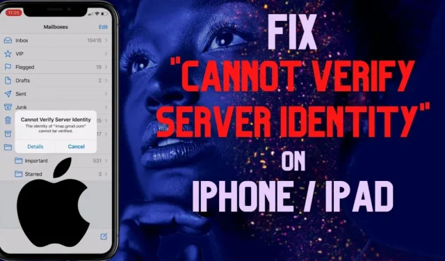 15 correzioni: Impossibile controllare gli errori di identificazione del server per i dispositivi Apple