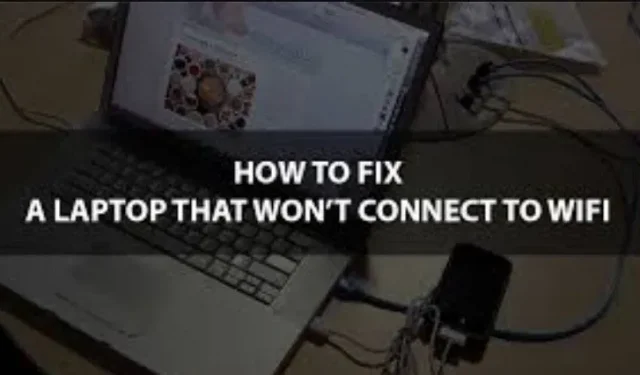 Il laptop non si connette al Wi-Fi: 15 semplici soluzioni