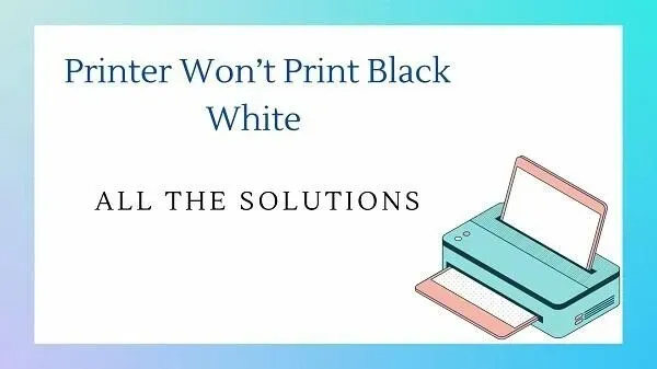Printeren udskriver ikke i sort/hvid – 7 løsninger 