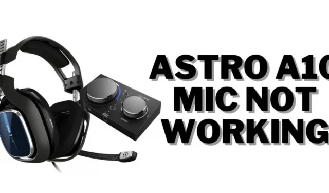 21 Fix: Astro A10 microphone not working