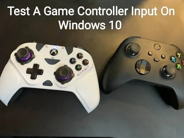 How to calibrate and test game controller input in Windows 10