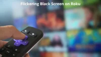 Roku Black Screen or Flickering Black Screen – 15 Easy Fixes