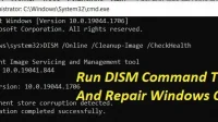 6 Best Solutions to Run DISM Command in Windows