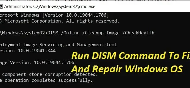 6 meilleures solutions pour exécuter la commande DISM sous Windows