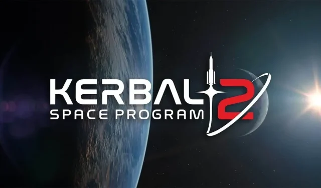Consertar Kerbal Space Program 2 não inicia ou carrega, falha
