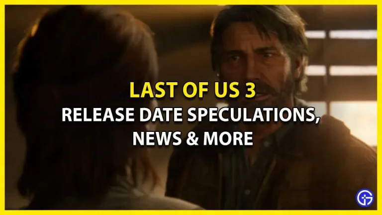 Last Of Us 3 Release date speculation, news and more