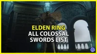 Elden Ring: lijst met alle kolossale zwaarden