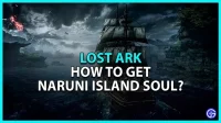 Lost Ark: hoe je de ziel van het eiland Naruni kunt krijgen
